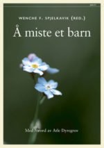 Å miste et barn – En bok om sorgmestring